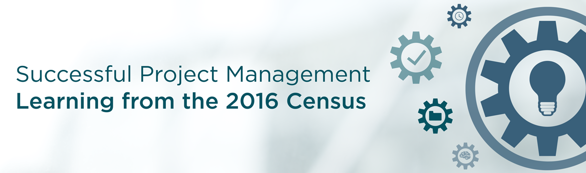 Successful Project Management: Learning from the 2016 Census